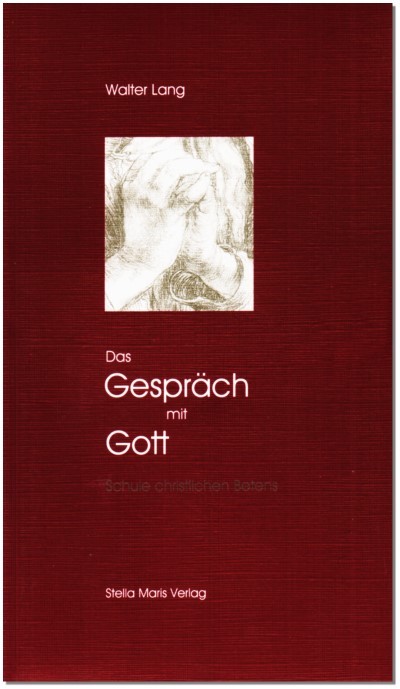 Das Gespräch mit Gott