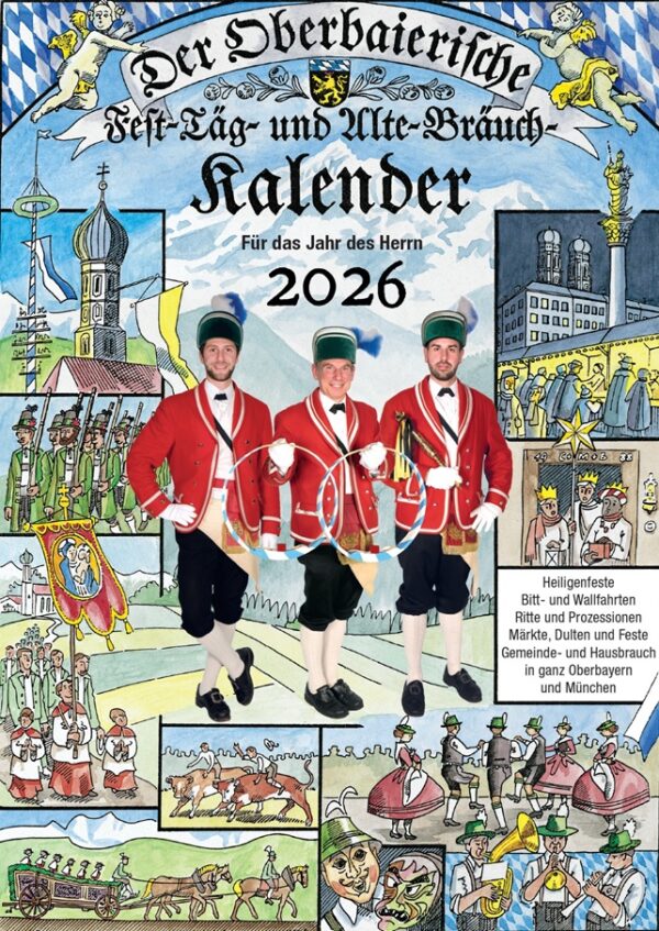 Der Oberbaierische Fest-Täg- und Alte-Bräuch-Kalender 2026