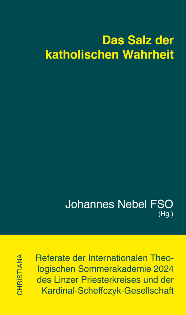 Das Salz der katholischen Wahrheit (Sommerakademie 2024)