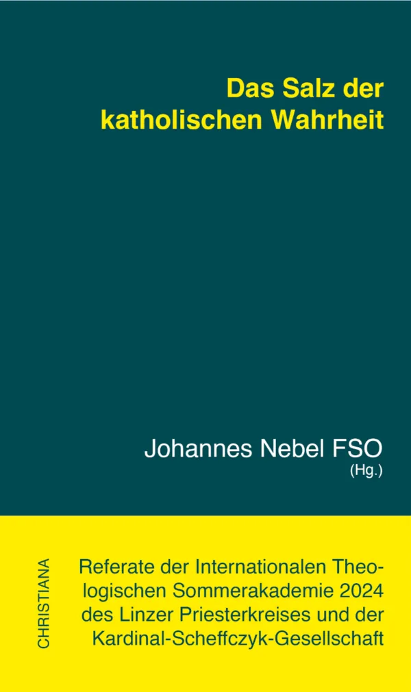 Das Salz der katholischen Wahrheit (Sommerakademie 2024)